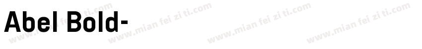 Abel Bold字体转换